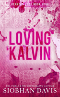 Loving Kalvin: (4 Kennedy Boys)