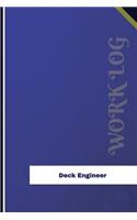 Deck Engineer Work Log