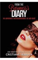 From the Baroness's Diary II: The Adventures-And Misadventures-Of Lady ChloÃ©