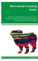 Shel-Aussie Training Guide Shel-Aussie Training Book Features