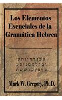 Elementos Esenciales de la Gramatica Hebrea