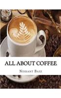 All about Coffee