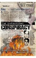 The Dysfunctional Conspiracy