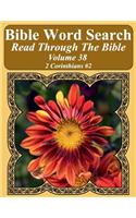 Bible Word Search Read Through The Bible Volume 38: 2 Corinthians #2 Extra Large Print(Bible Word Search Puzzles Jumbo Print Flower Lover's Edition)