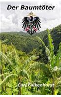 Der Baumtöter