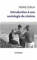 Introduction a Une Sociologie Du Cinema