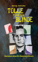 Tolle führten Blinde
