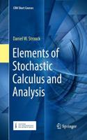 Elements of Stochastic Calculus and Analysis