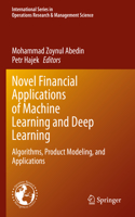 Novel Financial Applications of Machine Learning and Deep Learning