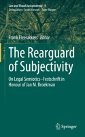 Rearguard of Subjectivity