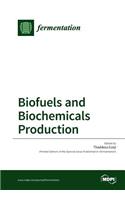 Biofuels and Biochemicals Production