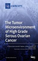 Tumor Microenvironment of High Grade Serous Ovarian Cancer