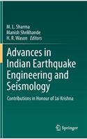 Advances in Indian Earthquake Engineering and Seismology