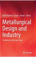 Metallurgical Design and Industry