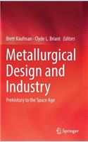 Metallurgical Design and Industry