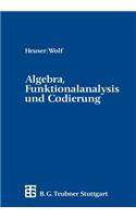 Algebra, Funktionalanalysis und Codierung