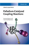 Palladium-Catalyzed Coupling Reactions