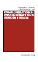 Kommunikationswissenschaft Und Gender Studies