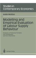 Modelling and Empirical Evaluation of Labour Supply Behaviour