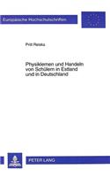 Physiklernen Und Handeln Von Schuelern in Estland Und in Deutschland