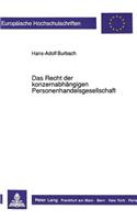 Das Recht der konzernabhaengigen Personenhandelsgesellschaft