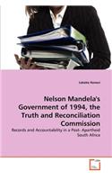 Nelson Mandela's Government of 1994, the Truth and Reconciliation Commission