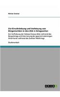 Einschränkung und Verletzung von Bürgerrechten in den USA in Kriegszeiten