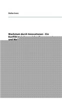 Wachstum durch Innovationen - Ein Konflikt zwischen sozialem Engagement und Wettbewerbsfähigkeit?