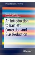 Introduction to Bartlett Correction and Bias Reduction