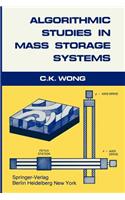 Algorithmic Studies in Mass Storage Systems