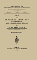 Das Exponentialgesetz ALS Grundlage Einer Vergleichenden Biologie
