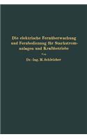 Elektrische Fernüberwachung Und Fernbedienung Für Starkstromanlagen Und Kraftbetriebe