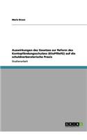 Auswirkungen des Gesetzes zur Reform des Kontopfändungsschutzes (KtoPfRefG) auf die schuldnerberaterische Praxis