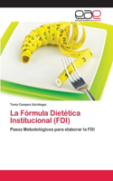 Fórmula Dietética Institucional (FDI)