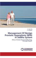 Management of Benign Prostatic Hyperplasia (BPH) in Siddha System