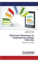 Electronic Resources in Engineering College Libraries