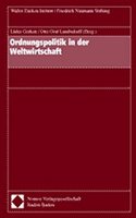 Ordnungspolitik in Der Weltwirtschaft