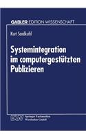 Systemintegration Im Computergestützten Publizieren