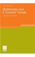 Multimedia and E-Content Trends
