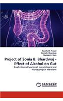 Project of Sonia B. Bhardwaj - Effect of Alcohol on Gut