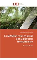 La Magrivi Mise En Cause Par La Politique d'�touffement