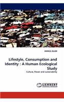 Lifestyle, Consumption and Identity