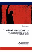 Crime in Alice Walker's Works