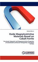 Oxide Magnetostrictive Materials Based on Cobalt Ferrite