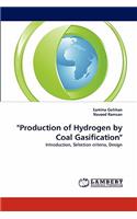 "Production of Hydrogen by Coal Gasification"