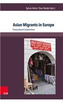 Asian Migrants in Europe