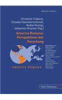 America Romana: Perspektiven Der Forschung
