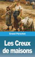 Les Creux de maisons