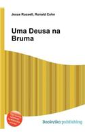 Uma Deusa Na Bruma