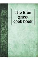 The Blue Grass Cook Book